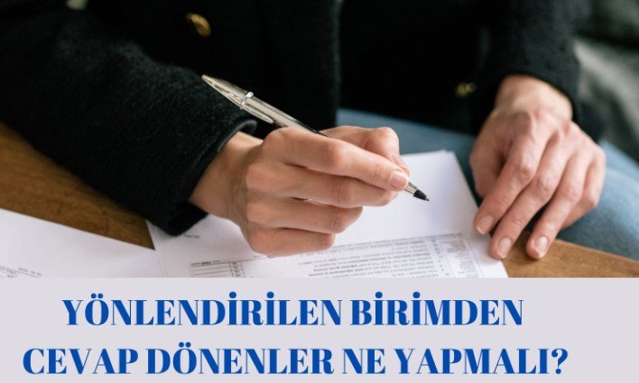 Yönlendirilen birimden cevap dönülenler nedir